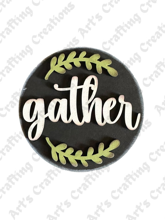 3” Round Insert - Gather - Home