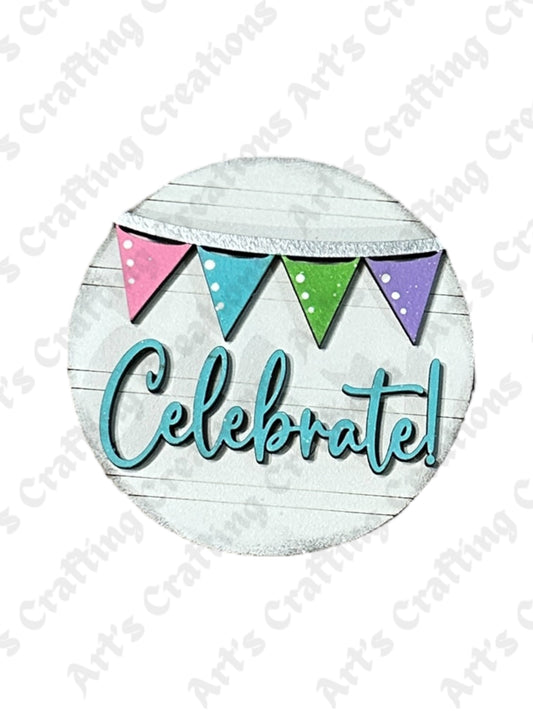 3" Round Insert - Celebrate - Specialty