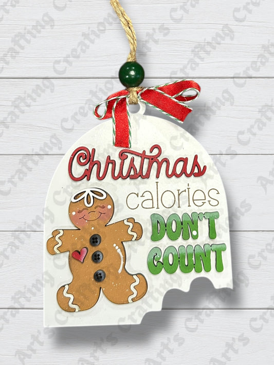Gingerbread Christmas Calories Don't Count Ornament